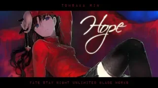 Tohsaka Rin「AMV」- Hope