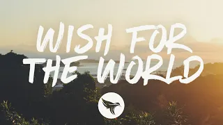 Ryan Hurd - Wish for the World (Lyrics)