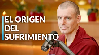 Cuál es el Origen del Sufrimiento | Lama Rinchen Gyaltsen | Las 4 Nobles Verdades