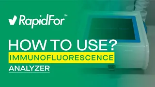 RapidFor™ Immunofluorescence Analyzer Device Usage (FIA) (ENG)