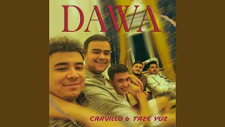 Dawa (feat. Taze Yuz)