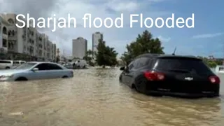 Sharjah Flood 2024 || Heavy Rain In Dubai | Be Safe and Drive Carefully #dubai #heavyrain #flood