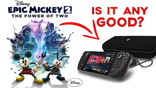 Is Epic Mickey 2 Any Good on the Steam Deck?