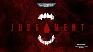"JUDGMENT" WARHAMMER 40K FLASH FICTION - KNIGHTS OF BLOOD