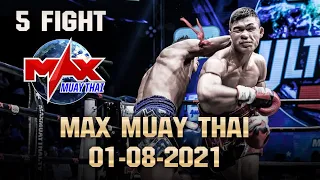 รวมไฮไลท์ คู่มวยสุดมันส์ ในรายการ Max Muay Thai  วันที่ 1 สิงหาคม 2564