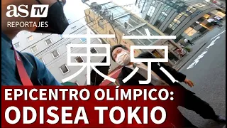 JJOO 2020 | Odisea TOKIO: una capital olímpica en estado de emergencia | Diario AS