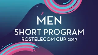 Men Short Program | Rostelecom Cup 2019 | #GPFigure