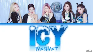 [Fanchant/응원법] ITZY (있지) - ICY (Color Coded Fanchant/Lyrics Rom/Han/가사)