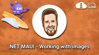 .NET MAUI - Working with images