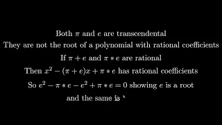 Are Pi + e and Pi * e Rational?