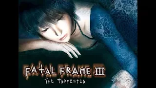 FATAL FRAME 3 The Tormented Full Game Walkthrough - No Commentary (#FatalFrame 3 Full Game) 2017