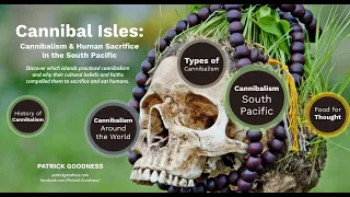 Cannibal Isles: Cannibalism & Human Sacrifice in the South Pacific