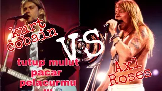 Rivalitas | Kurt Cobain VS Axl Roses | Sebuah Perseteruan