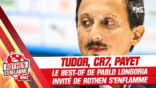 Tudor, CR7, Payet : le best-of de Pablo Longoria dans Rothen s'enflamme