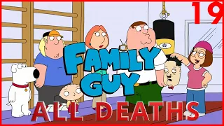 Family Guy Season 19 All Deaths | Kill Count