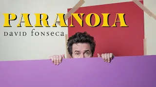 "Paranoia" - David Fonseca