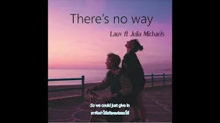 Lauv - There's No Way (Lyrics) ft. Julia Michaels (Sub Eng/Thai) แปลไทย