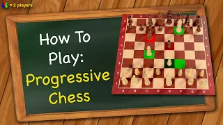 How to play Progressive Chess