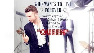 Jakub Hübner - Who Wants To Live Forever (QUEEN Cover) (Audio)