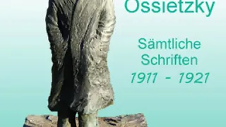 Sämtliche Schriften 1911-1921, Teil 5 by Carl von OSSIETZKY read by Various | Full Audio Book