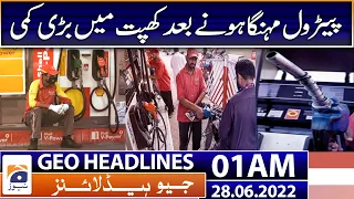 Geo News Headlines Today 01 AM | Load-shedding | Petrol Price hike | PM Shehbaz | 28th June 2022