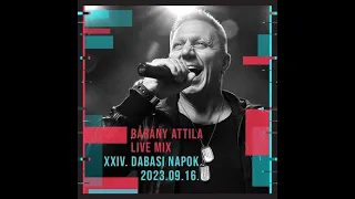 Bárány Attila - Live Mix @ Dabasi Napok - 2023.09.16.