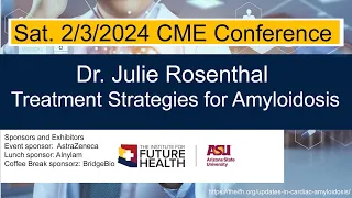 4) Dr. Julie Rosenthal Treatment Strategies for Amyloidosis - Updates in Amyloidosis (2.3.2024)