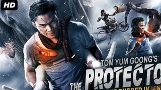 Tony jaa's THE PROTECTOR(tom yum goong) Hollywood movie in hindi dubbed, explained