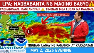 BAGYONG BETTY: PARATING NA BAGO WEEKEND⚠️LANDFALL TINGNAN⚠️ WEATHER UPDATE TODAY MAY 2, 2023EVE