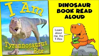 🦖 Dinosaur Book Read Aloud: I AM TYRANNOSAURUS REX by Rebecca and James McDonald