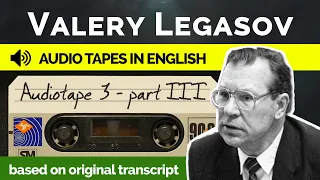 Valery Legasov Audiotapes (CC) - Tape 3 Part 3 - Recorded in English