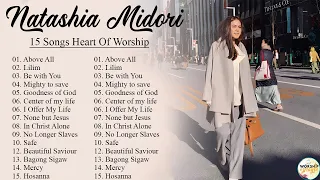 Soul Lifting Natashia Midori Worship Christian Songs Nonstop Collection Worship Songs Compilation