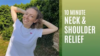 10 Minute Neck & Shoulder Relief