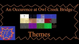 An Occurrence at Owl Creek Bridge Themes Analysis