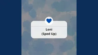 Leni (Sped Up)