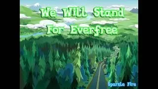 MLP: Legend of everfree - We Will Stand For Everfree - Lyric