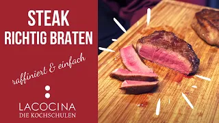 Wie brate ich das perfekte Steak richtig in einer Pfanne? | La Cocina das Rezept