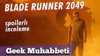 BLADE RUNNER 2049 - Spoiler'lı İnceleme - "Ohhh, Üstüme Otör Film Yağdı"