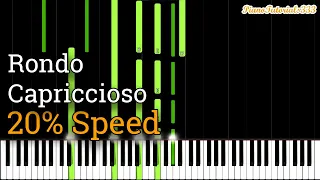 Mendelssohn - Rondo Capriccioso Op. 14 (Slow Piano Tutorial) [20% Speed]