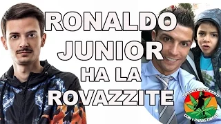 Ronaldo Junior ha la Rovazzite #doppiaggicoatti