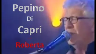 Peppino Di Capri - Roberta - Áudio em HD - [legendas em Italiano e português]