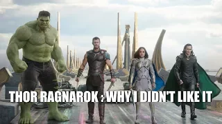 Thor Ragnarok Why I Didn't Like It