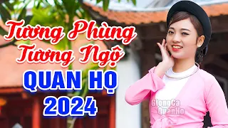 LK Quan Họ Bắc Ninh Đặc Sắc 2024🔴Mê Say Tiếng Hát Liền Chị Ngọc Khánh - LK Tương Phùng Tương Ngộ