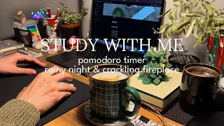 2-HR STUDY WITH ME 🕯️🪵 relaxing rain & fireplace | pomodoro 50/10 timer + bell, real time