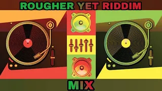 ROUGHER YET /LOVE BUMP RIDDIM | LOVERS MIX | FREDDIE MCGREGOR, FRANKIE PAUL, SANCHEZ | DJ TEE SPYCE