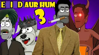 ROZAY AUR HAM 3 (EID SPECIAL) @SharumKiSketchbook