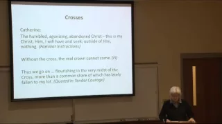 “Catherine McAuley: Woman of God” presented by Dr. Marilyn Sunderman, March 4, 2015.