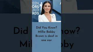 Did You Know Millie Bobby Brown is deaf in one ear#shorts