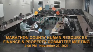 Marathon County Human Resources, Finance, & Property Committee Meeting - 11/23/21