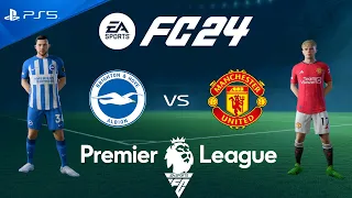 FC 24 Brighton vs Manchester United | Premier League 2024 | PS5